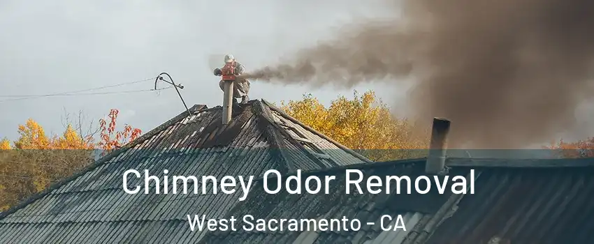  Chimney Odor Removal West Sacramento - CA
