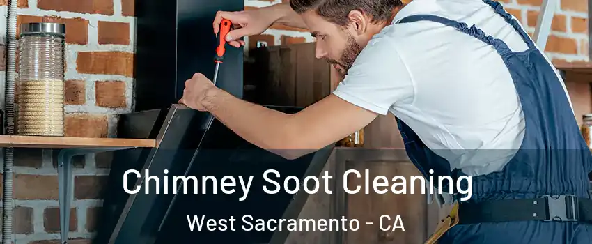  Chimney Soot Cleaning West Sacramento - CA