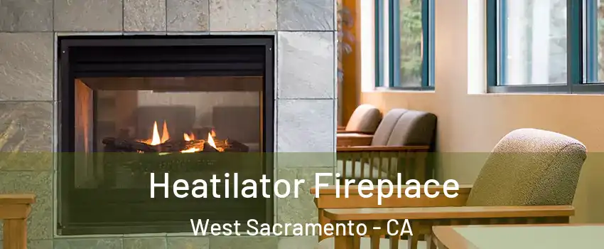  Heatilator Fireplace West Sacramento - CA