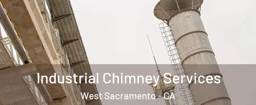  Industrial Chimney Services West Sacramento - CA
